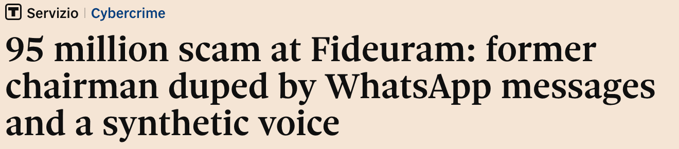 צילום הכותרת ב-Il Sole 24 Ore: 95 million scam at Fideuram: former chairman duped by WhatsApp messages and a synthetic voice